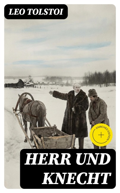 Herr und Knecht - Leo Tolstoi