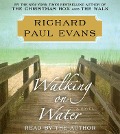 Cover-Bild zum Titel 'Walking on Water' von 'Richard Paul Evans'