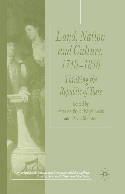 Land, Nation and Culture, 1740-1840 - 