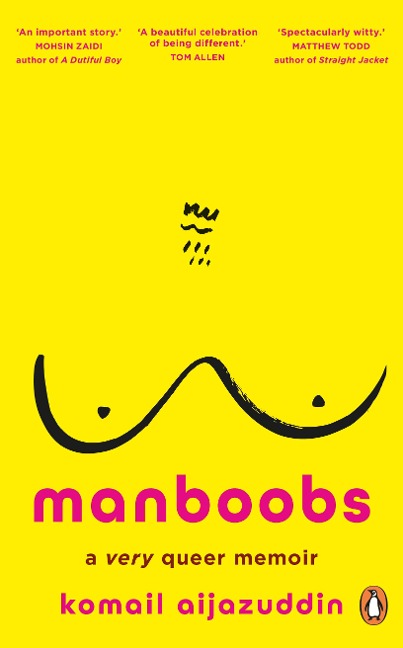 Manboobs - Komail Aijazuddin