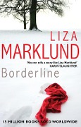Cover-Bild zum Titel 'Borderline' von 'Liza Marklund'