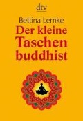 Cover-Bild zum Titel 'Der kleine Taschenbuddhist' von 'Bettina Lemke'