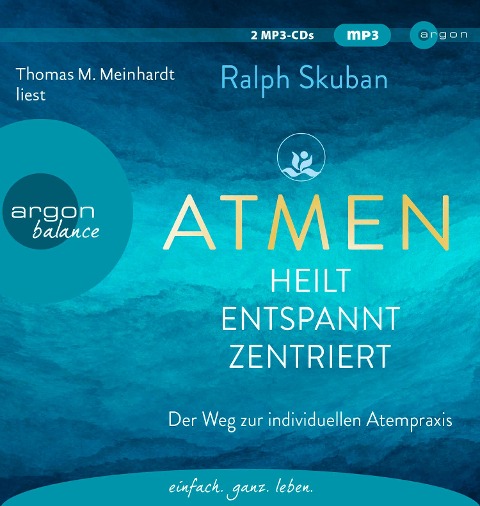 ATMEN - heilt - entspannt - zentriert - Ralph Skuban