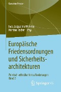 Cover-Bild zum Titel 'Europäische Friedensordnungen und Sicherheitsarchitekturen' von ''