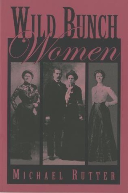 Wild Bunch Women - Michael Rutter