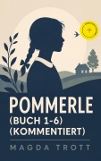 Cover-Bild zum Titel 'Pommerle (Buch 1-6) (Kommentiert)' von 'Magda Trott'