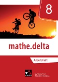 mathe.delta 8 Arbeitsheft Nordrhein-Westfalen - Michael Kleine
