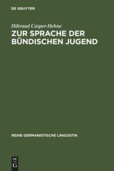 Zur Sprache der bündischen Jugend - Hiltraud Casper-Hehne