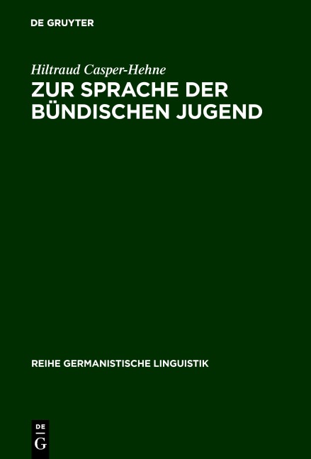 Zur Sprache der bündischen Jugend - Hiltraud Casper-Hehne