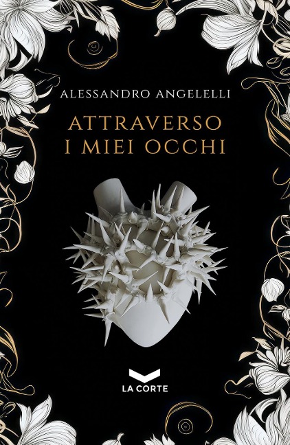 Attraverso i miei occhi - Alessandro Angelelli
