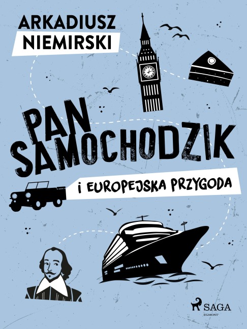 Pan Samochodzik i europejska przygoda - Arkadiusz Niemirski