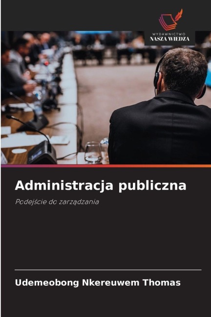 Administracja publiczna - Udemeobong Nkereuwem Thomas