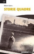 Cover-Bild zum Titel 'Storie quadre' von 'Roberto Garino'