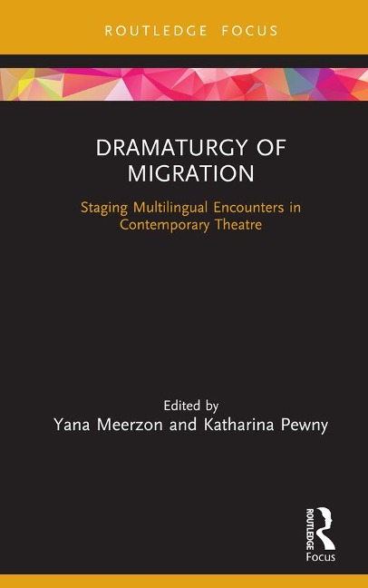 Dramaturgy of Migration - 