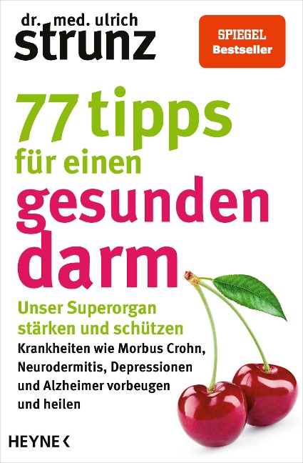 77 Tipps für einen gesunden Darm - Ulrich Strunz