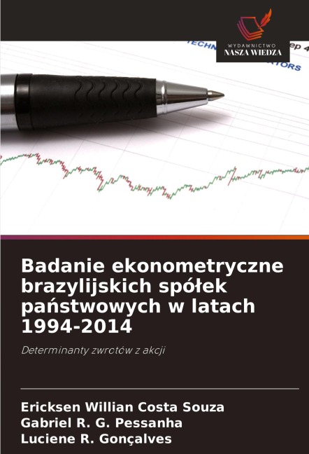 Badanie ekonometryczne brazylijskich spó¿ek pa¿stwowych w latach 1994-2014 - Ericksen Willian Costa Souza, Gabriel R. G. Pessanha, Luciene R. Gonçalves