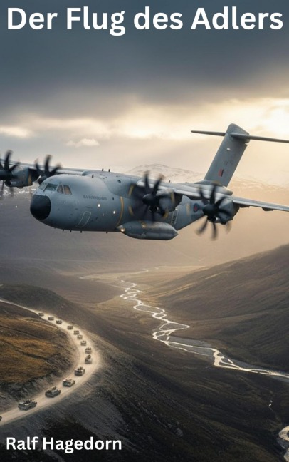 Der Flug des Adlers - Ralf Hagedorn