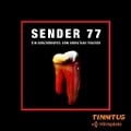 Cover-Bild zum Titel 'Sender 77' von 'Christian Fischer, Max Würden, Boris Zemljovid'