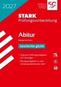 Cover-Bild zum Titel 'STARK Geschichte gA/eA - Abitur 2027 Niedersachsen - Prüfungsvorbereitung' von ''