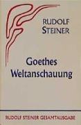 Cover-Bild zum Titel 'Goethes Weltanschauung' von 'Rudolf Steiner'