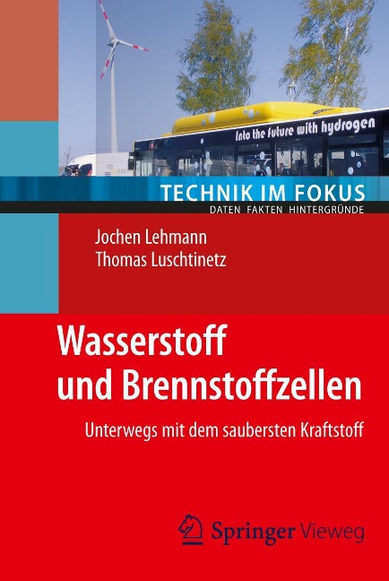 Wasserstoff und Brennstoffzellen - Thomas Luschtinetz, Jochen Lehmann