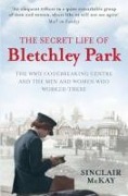 Cover-Bild zum Titel 'The Secret Life of Bletchley Park' von 'Sinclair McKay'