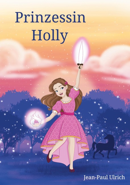 Prinzessin Holly - Jean-Paul Ulrich