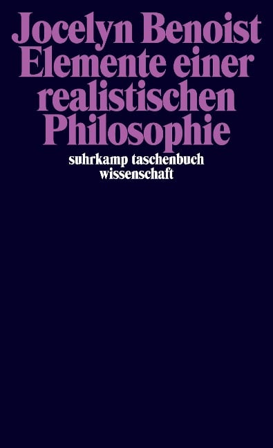 Elemente einer realistischen Philosophie - Jocelyn Benoist