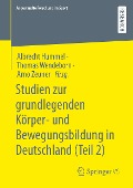 Studien zur grundlegenden Körper- und Bewegungsbildung in Deutschland (Teil 2) - 