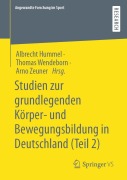 Cover-Bild zum Titel 'Studien zur grundlegenden Körper- und Bewegungsbildung in Deutschland (Teil 2)' von ''