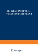 Cover-Bild zum Titel 'Allgemeiner Teil. Wirkstoffgruppen I' von 'P. H. List, L. Hörhammer'