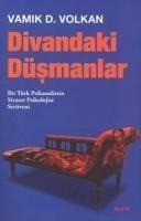 Divandaki Düsmanlar - Vamik D. Volkan