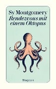 Cover-Bild zum Titel 'Rendezvous mit einem Oktopus' von 'Sy Montgomery'