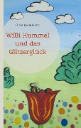 Cover-Bild zum Titel 'Willi Hummel und das Glitzerglück' von 'Christina de Groot'