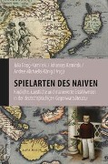 Cover-Bild zum Titel 'Spielarten des Naiven' von ''