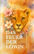Cover-Bild zum Titel 'Das Feuer der Löwin' von 'Ursula Perndorfer'