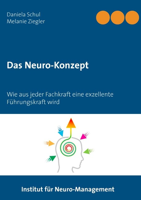 Das Neuro-Konzept - Melanie Ziegler, Daniela Schul