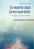 Cover-Bild zum Titel 'Erwarte das Unerwartete' von 'Diana Dawn Kavian'