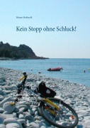 Cover-Bild zum Titel 'Kein Stopp ohne Schluck!' von 'Helmut Moldaschl'
