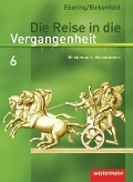 Die Reise in die Vergangenheit 6. Schulbuch. Mecklenburg-Vorpommern - 
