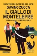 Cover-Bild zum Titel 'Il giallo di Montelepre. Le indagini del tenente Roversi' von 'Gavino Zucca'
