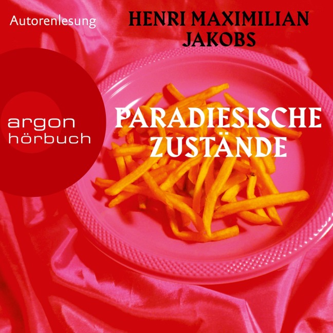 Paradiesische Zustände - Henri Maximilian Jakobs