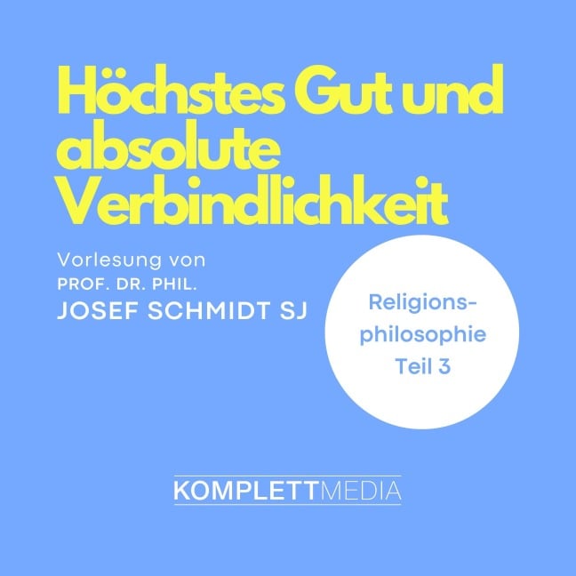 Religionsphilosophie (3) - Josef Schmidt
