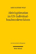 Cover-Bild zum Titel 'Aktivlegitimation im UN-Individualbeschwerdeverfahren' von 'Anne-Katrin Wolf'