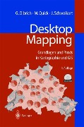 Desktop Mapping - Gerold Olbrich, Jürgen Schweikart, Michael Quick