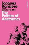 Cover-Bild zum Titel 'The Politics of Aesthetics' von 'Jacques Rancière'