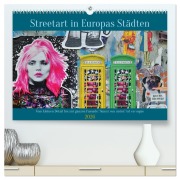 Streetart in Europas Städten (hochwertiger Premium Wandkalender 2026 DIN A2 quer), Kunstdruck in Hochglanz - Frank Brehm