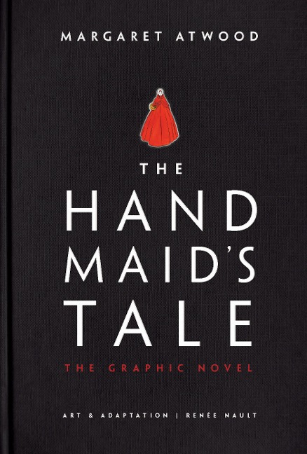 The Handmaid's Tale (Graphic Novel) - Margaret Atwood