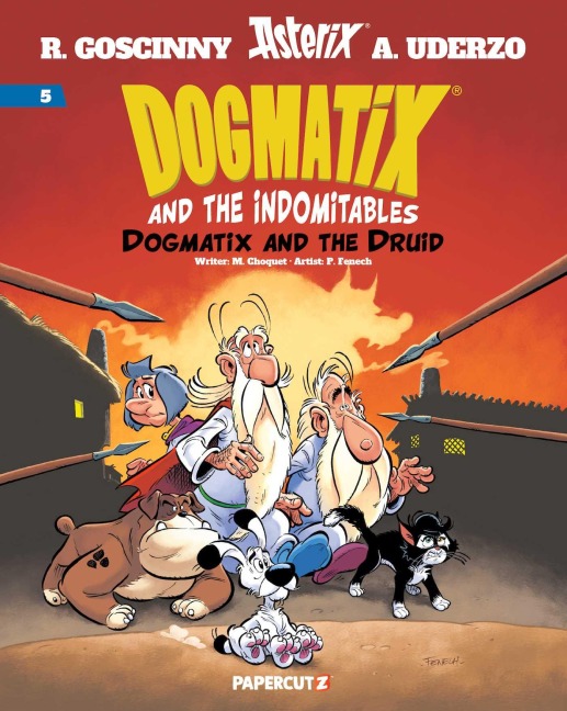 Dogmatix and the Indomitables Vol. 5 - Matthieu Choquet