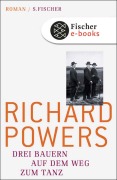 Cover-Bild zum Titel 'Drei Bauern auf dem Weg zum Tanz' von 'Richard Powers'